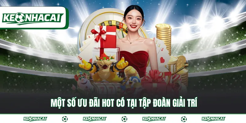 OKVIP | Liên minh cá cược trực tuyến hàng đầu châu Á 4 Một số ưu đãi hot có tại tập đoàn giải trí OKVIP